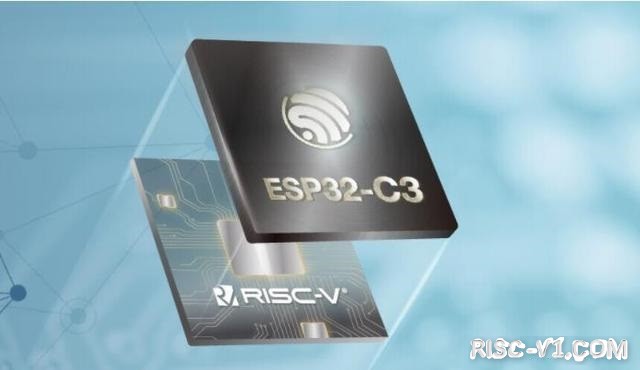 国内芯片技术交流-ESP32-C3低功耗物联网芯片，嵌入式编程应用，满足各类产品需求risc-v单片机中文社区(2)