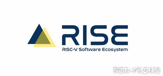 国内芯片技术交流-RISC-V 软件生态计划“ RISE ”启动，平头哥成中国大陆唯一董事会成员risc-v单片机中文社区(1)